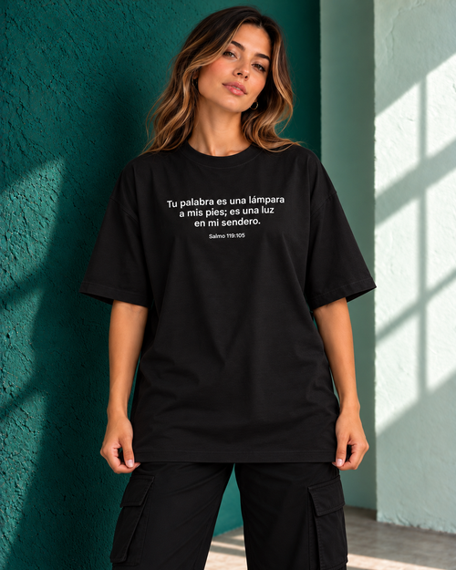Remera Oversize "Tu palabra es una lampara a mis pies"